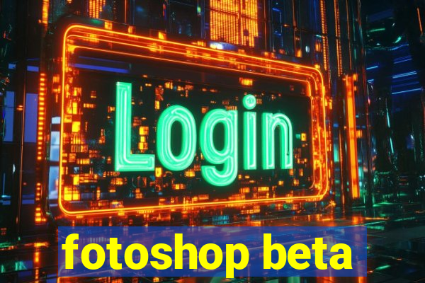 fotoshop beta